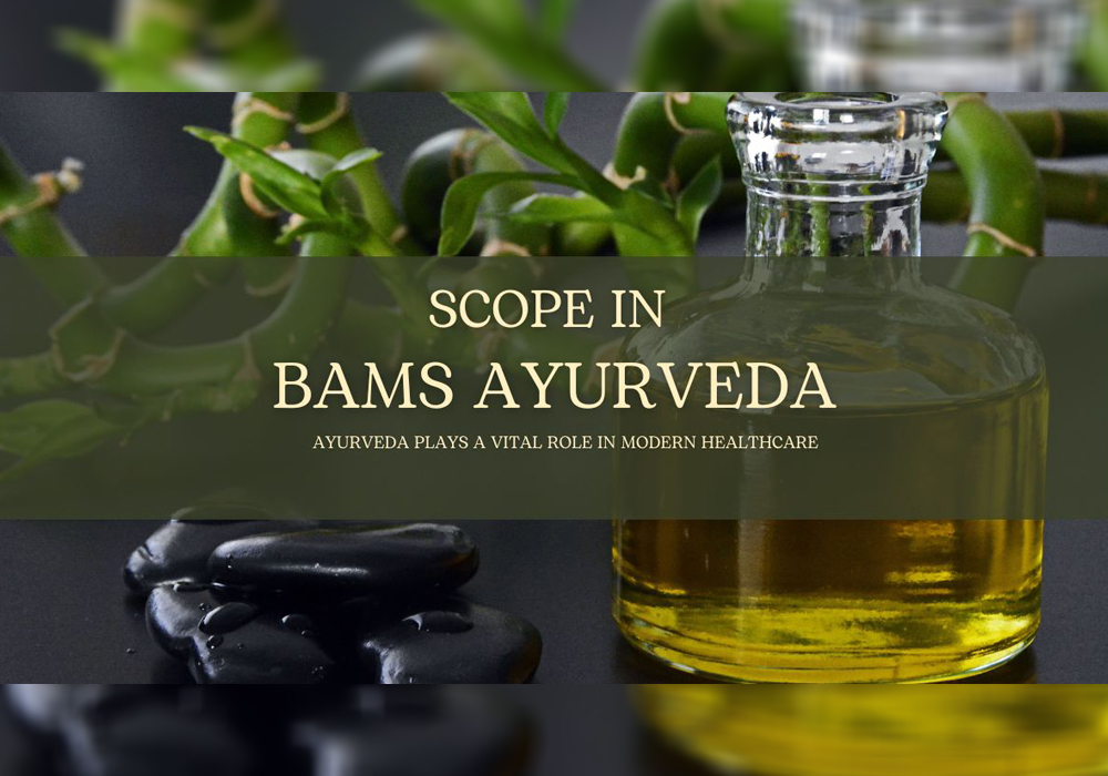 Career in Ayurveda - Scope after BAMS Course